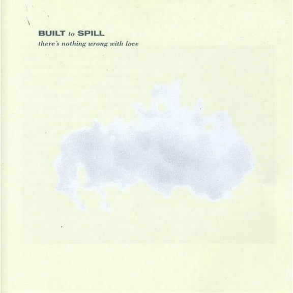 Built to Spill - There's Nothing Wrong with Love - Music & Performance - CD
