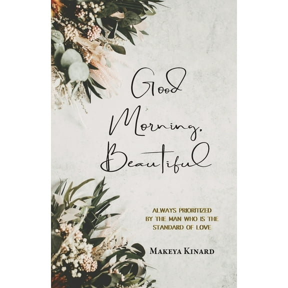 Good Morning, Beautiful: 30 Day Devotional, (Paperback)
