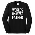 thumbnail image 2 of Wild Bobby,Worlds Okayest Father Gift for Father Dad Husband, Father's Day, Men Long Sleeve Shirt, Black, Small, 2 of 3
