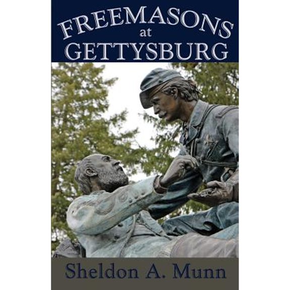 Freemasons at Gettysburg (Paperback)