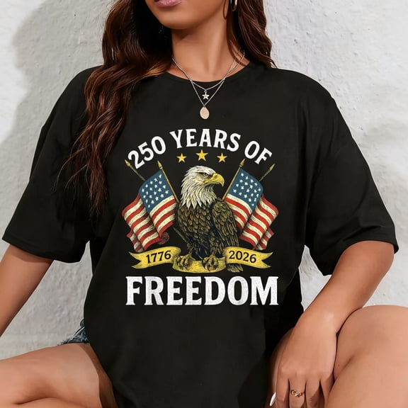 100% Cotton 250 Years of Freedom 1776 2026 Bald Eagle 250th Birthday T-Shirt
