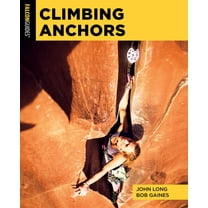 How to Climb Climbing Anchors, (Paperback)