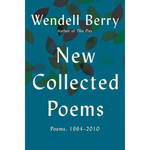 New Collected Poems: Poems, 1964 - 2010, (Paperback)