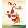 thumbnail image 1 of Pre-Owned Davy Loves His Mommy (Hardcover) 0735841640 9780735841642, 1 of 1