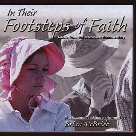 McBride, Brian: In Their Footsteps of Faith