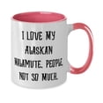 thumbnail image 2 of Best Alaskan Malamute Dog, I Love My Alaskan Malamute. People, Not So, Sarcastic Two Tone 11oz Mug For Pet Lovers From Friends, 2 of 2