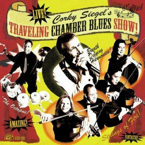 Corky Siegel's Chamber Blues - Corky Siegel's Traveling Chamber Blues Show - Music & Performance - CD