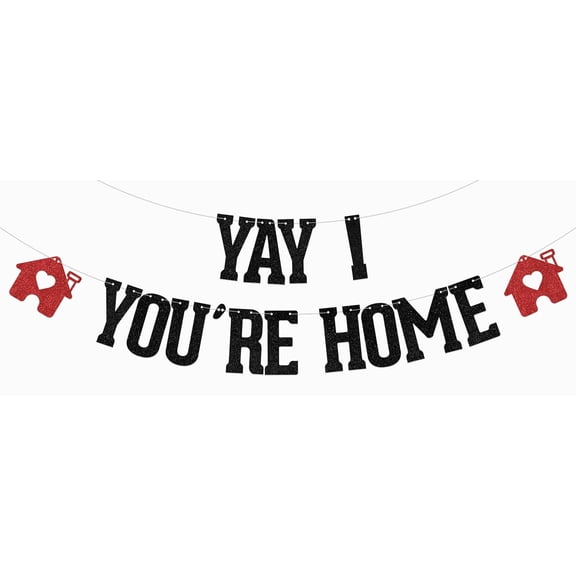Yay! You're Home Banner Welcome Back to Home Banner Family Reunion Housewarming Party Decoration Black Glitter