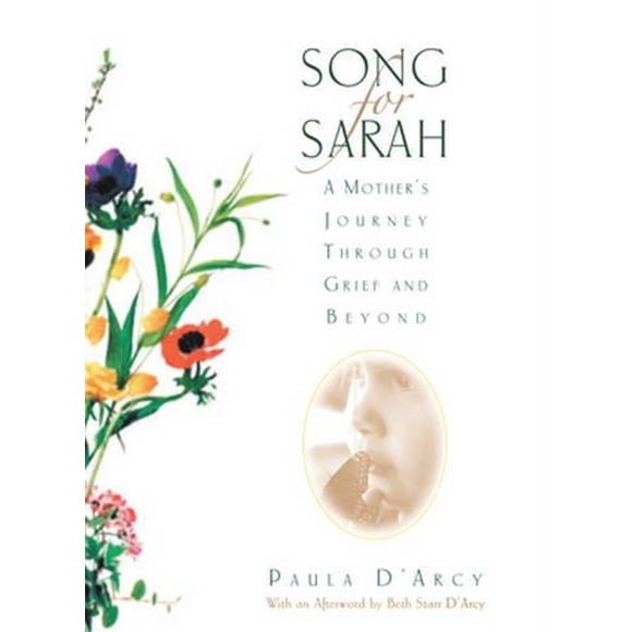 Song for Sarah: A Mother's Journey Through Grief and Beyond