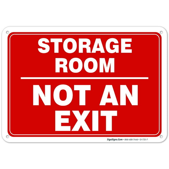Storage Room Sign, Not an Exit Sign,
