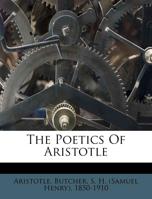 sh butcher the poetics of aristotle sh butcher the poetics of aristotle