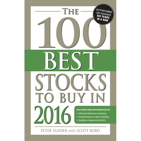 100 Best Stocks: The 100 Best Stocks to Buy in 2016 (Paperback)