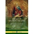 thumbnail image 1 of Pre-Owned The Key of Solomon the King: A Biography Concerning King Solomon; His Magic, Conjurations and Mythical History (Biblical, (Paperback), 1 of 1