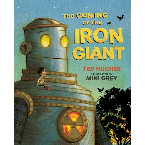 The Coming of the Iron Giant, (Hardcover)