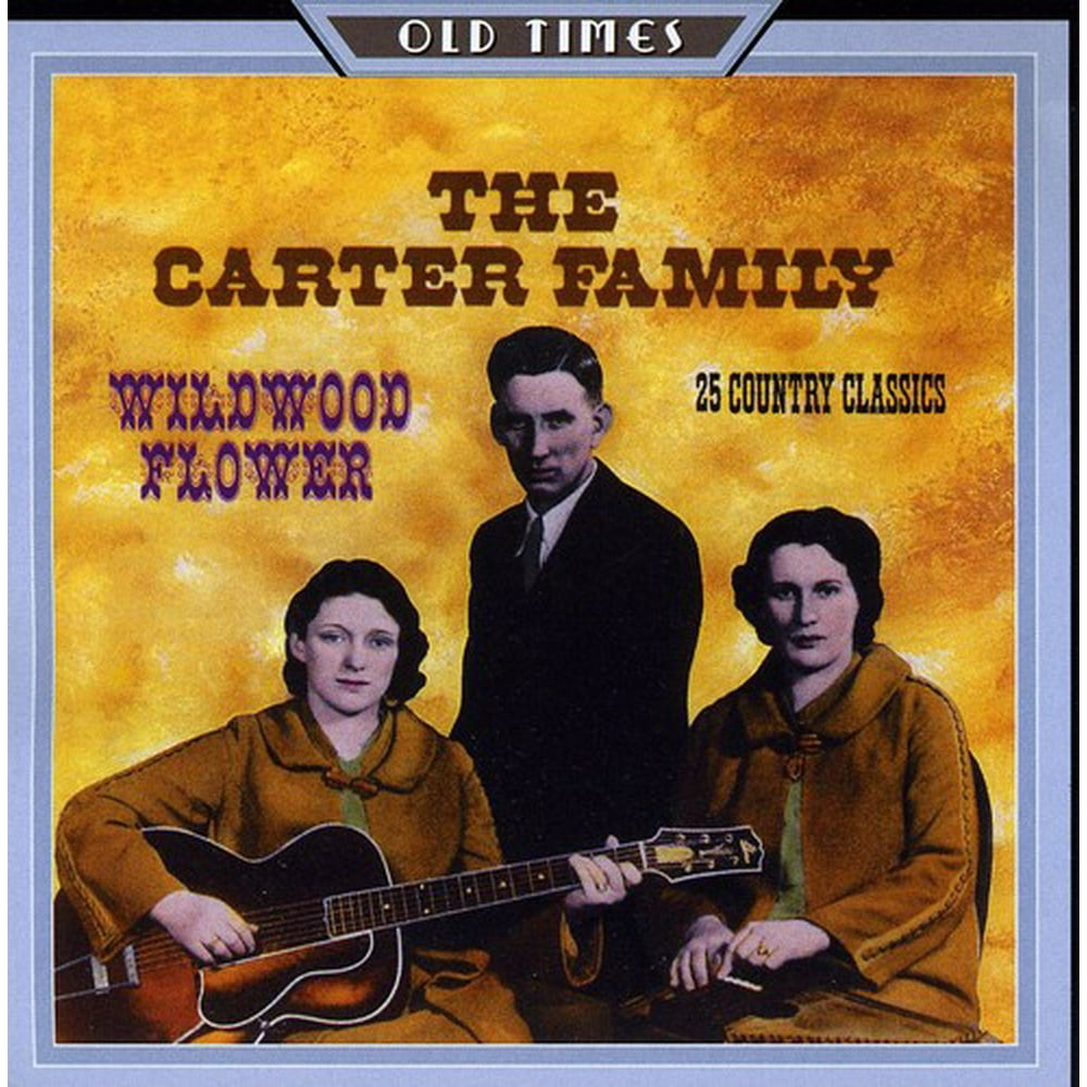 Carter Family Wildwood Flower [CD]