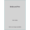 thumbnail image 1 of Pre-Owned Bridie and Finn (Hardcover) 0151139105 9780151139101, 1 of 1