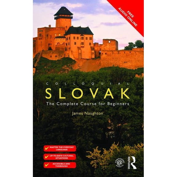 Colloquial Colloquial Slovak: The Complete Course for Beginners, (Paperback)