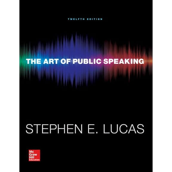 Pre-Owned The Art of Public Speaking (Paperback 9780073523910) by Stephen Lucas