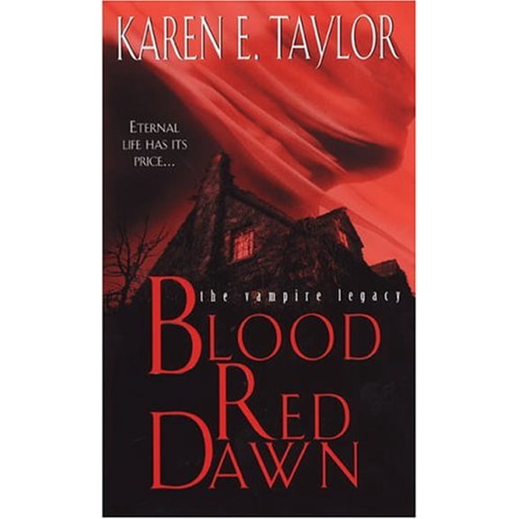 Pre-Owned Blood Red Dawn: The Vampire Legacy (Mass Market Paperback) 0786014725 9780786014729