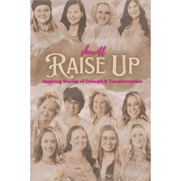 She Will Raise Up, (Paperback)