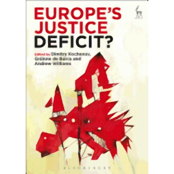 Europe's Justice Deficit?, (Paperback)