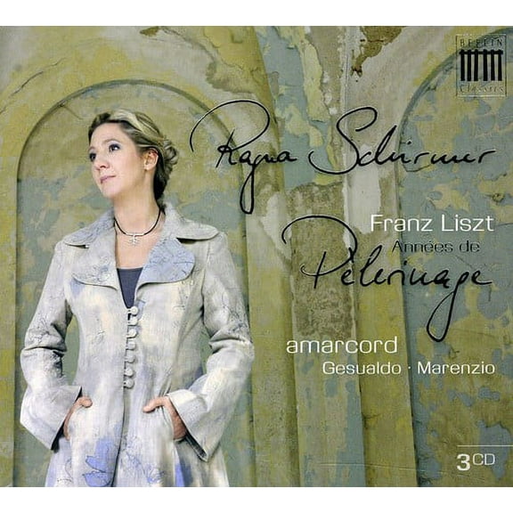 Ragna Schirmer - Annees de Pelerinage - Music & Performance - CD