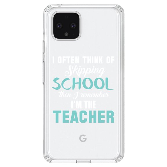 DistinctInk Clear Shockproof Hybrid Case for Google Pixel 4 XL (6.3" Screen) - TPU Bumper Acrylic Back Tempered Glass Screen Protector - Think of Skipping School Remember I'm Teacher