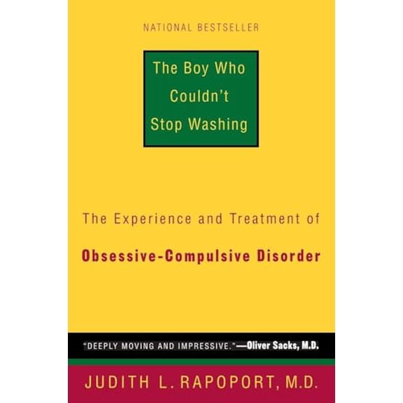 Pre-Owned The Boy Who Couldn't Stop Washing: The Experience and Treatment of Obsessive-Compulsive Disorder, 9780452263659, 0452263654, Paperback,