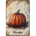 thumbnail image 1 of Thanksgiving Thankful Pumpkin Sign Funny Metal Tin Sign Wall Decor for Home Yard Office Kitchen Outdoor 12×8 Inch, 1 of 5
