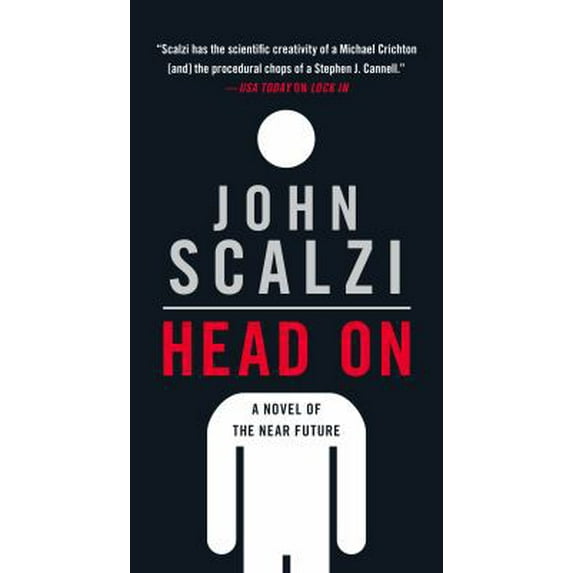 Pre-Owned Head on: A Novel of the Near Future (Mass Market Paperback) 0765388936 9780765388933