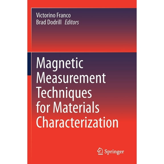 Magnetic Measurement Techniques for Materials Characterization, (Paperback)