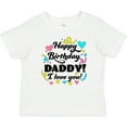 thumbnail image 3 of Inktastic Happy Birthday, Daddy I Love You Boys or Girls Baby T-Shirt, 3 of 5