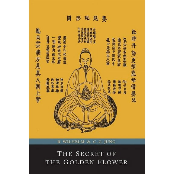 The Secret of the Golden Flower; A Chinese Book of Life, (Paperback)