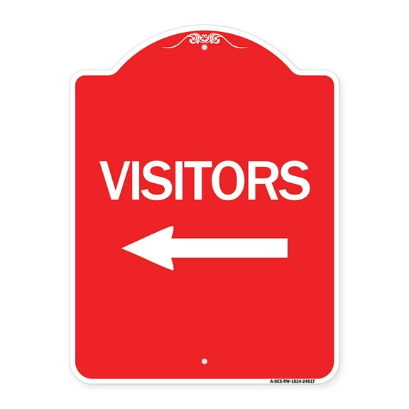 SignMission A-DES-RW-1824-24617 18 x 24 in. Designer Series Sign - Visitors with Left Arrow, Red & White