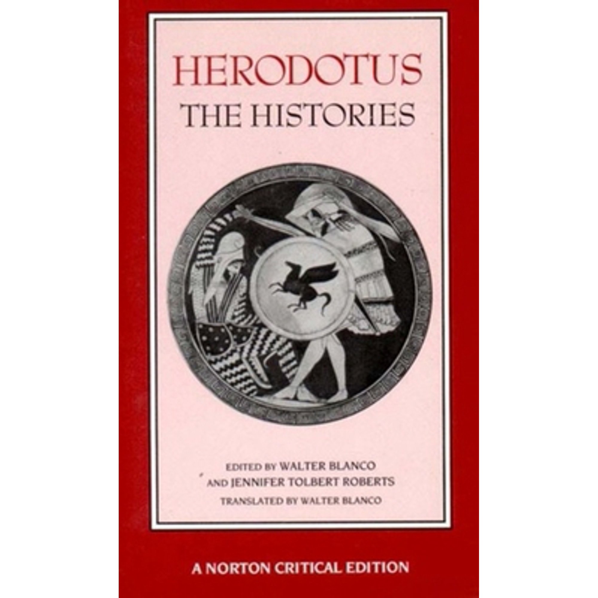 The Histories (Norton Critical Editions) - Herodotus