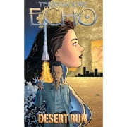 Terry Moore's Echo: Desert Run (Series #03) (Paperback)