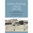 thumbnail image 1 of Pre-Owned A Shi'ite Pilgrimage to Mecca, 1885-1886: The Safarnâmeh of Mirzâ Mo?ammad ?Osayn Farâhâni (Paperback) 0292776225 9780292776227, 1 of 1