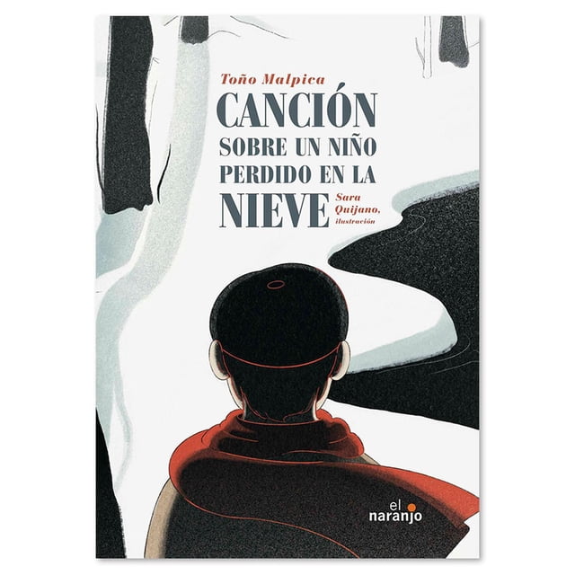 Libro infantiles Canción sobre un niño perdido en la nieve Ediciones El Naranjo Libro de Texto