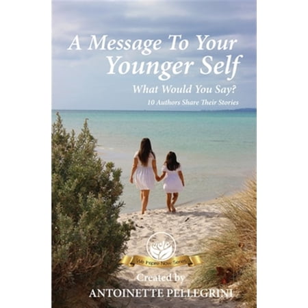Pre-Owned A Message To Your Younger Self: What Would You Say?