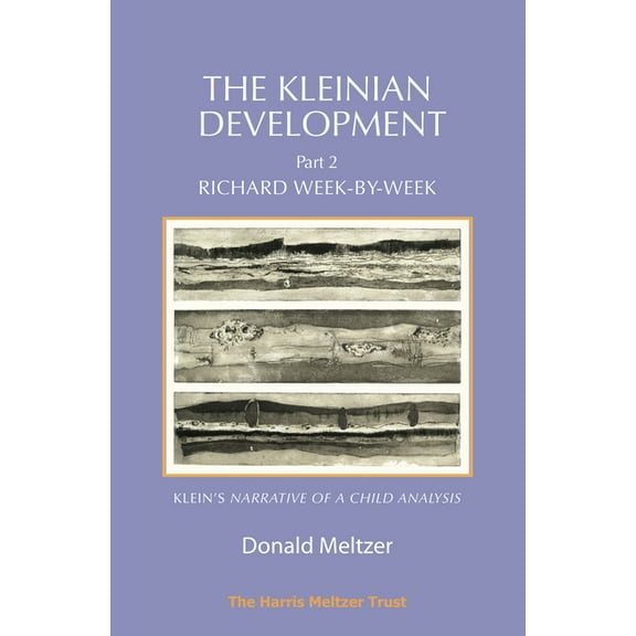 The Kleinian Development - Part 2 (Paperback)