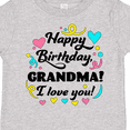 thumbnail image 4 of Inktastic Happy Birthday, Grandma I Love You Boys or Girls Toddler T-Shirt, 4 of 5