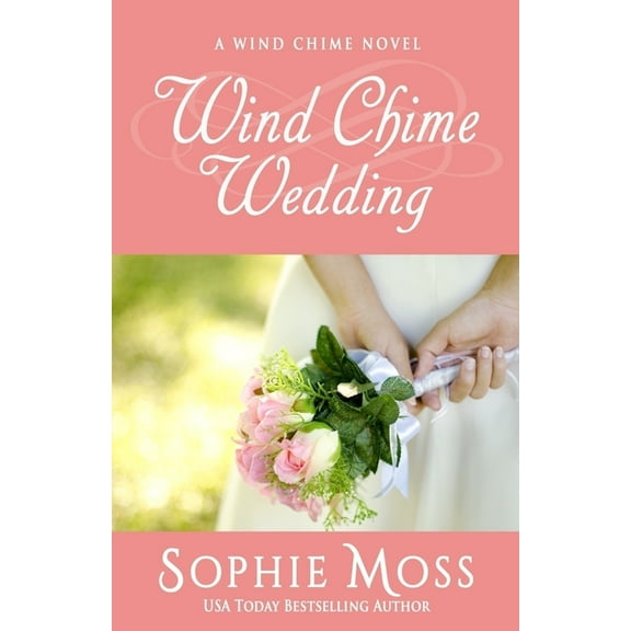A Wind Chime Novel Wind Chime Wedding, Book 2, (Paperback)