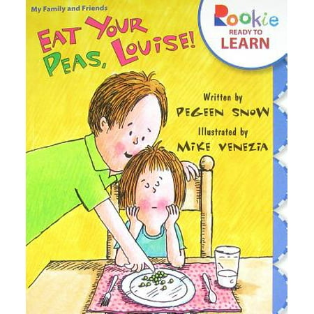 - Eat Your Peas, Louise!