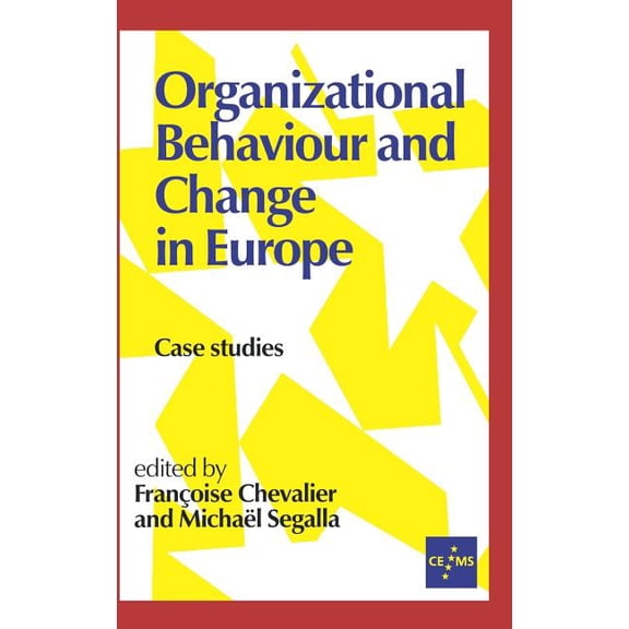 European Management Organizational Behaviour and Change in Europe: Case Studies, Book 2, (Hardcover)