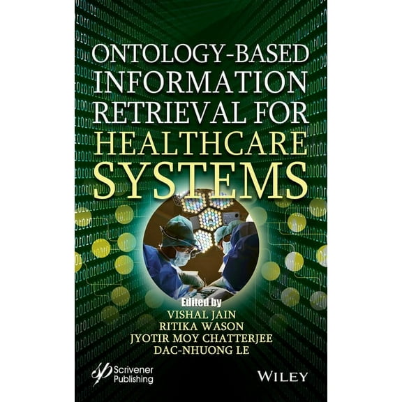 Ontology-Based Information Retrieval for Healthcare Systems, (Hardcover)