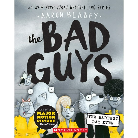 Pre-Owned The Bad Guys in the Baddest Day Ever (the Bad Guys #10): Volume 10 (Paperback) by Aaron Blabey