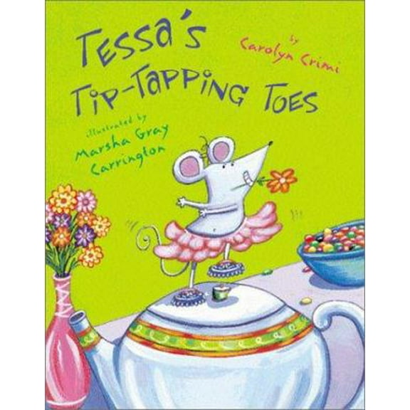 Pre-Owned Tessa's Tip-tapping Toes (Hardcover) 0439317681 9780439317689