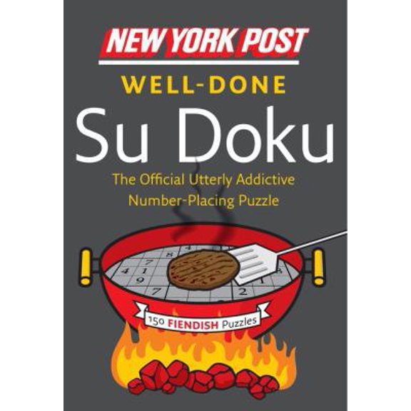 Pre-Owned New York Post Well-Done Su Doku: 150 Fiendish Puzzles (New York Post Su Doku (Harper)) (Paperback) 0062184180 9780062184184