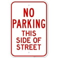 thumbnail image 1 of No Parking This Side Of Street Sign, No Parking Sign,, 1 of 8