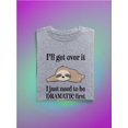 thumbnail image 3 of Just Need To Be Dramatic First T-Shirt Women -Smartprints Designs, Female x-Large, 3 of 4